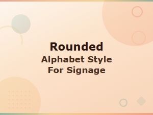 Free Rounded Alphabet Style Fonts for Signage