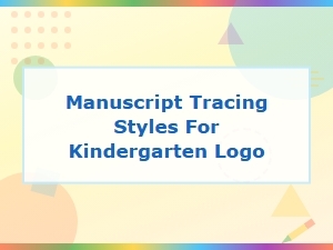Manuscript Tracing Styles for Kindergarten Logos