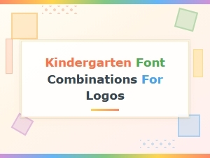 Kid-Friendly Font Pairings for Kindergarten Logos